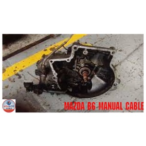 Mazda B6 Manual Cable - Gearbox – Gearbox Only